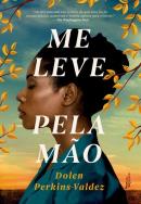 ME LEVE PELA MAO 